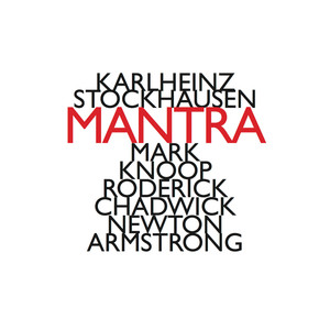 Karlheinz Stockhausen: Mantra (1970)