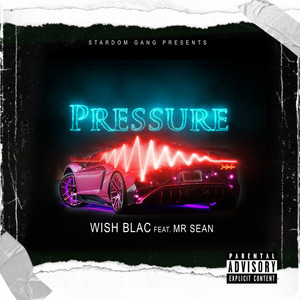 Pressure (feat. Mr Sean) [Explicit]