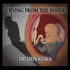 Crying from the Inside (Explicit)