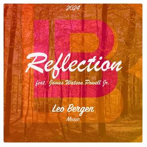 Reflection (feat. James Watson Powell Jr.)