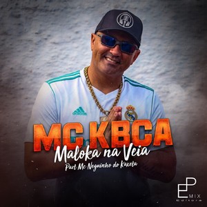 Maloka na Veia (Explicit)