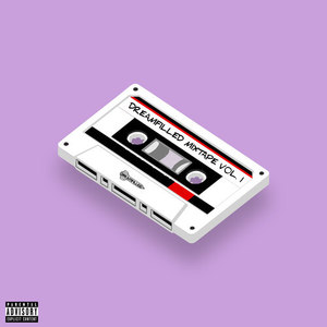 Dreamfilled Mixtape, Vol.1 (Explicit)