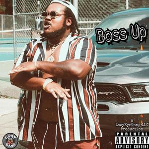 Boss Up (Explicit)