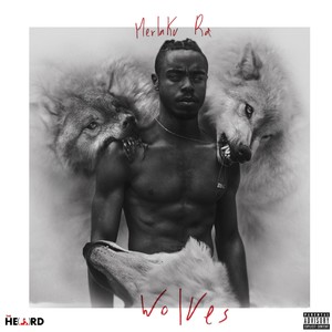 Wolves (Explicit)