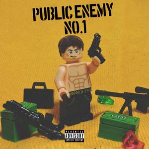 Public Enemy No.1 (Explicit)