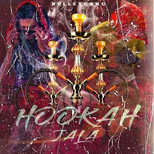 Hookah Jala (feat. AQ Shah) [Explicit]