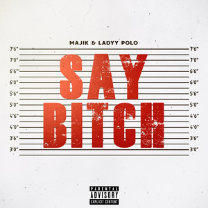 Say ***** (Explicit)