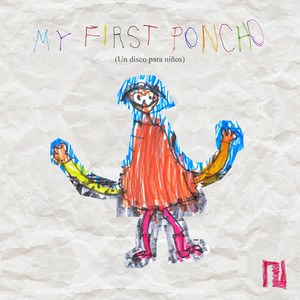 My First Poncho (Un disco para niños)