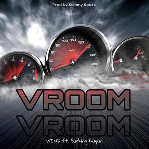 Vroom Vroom (feat. Barking Rayan) [Explicit]