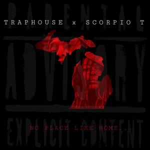 Traphouse - No Place Like Home