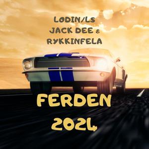 Ferden 2024 (feat. Jack Dee & Rykkinnfella) (Explicit)