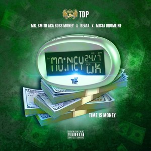 Time Is Money (feat. Beata & Mista Drumline) [Explicit]