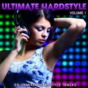 Ultimate Hardstyle Vol 1