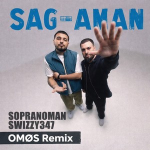 SAG-AMAN (Omøs Remix)
