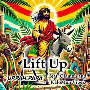 Lift Up (feat. KaloMon Vibez & Olamon)