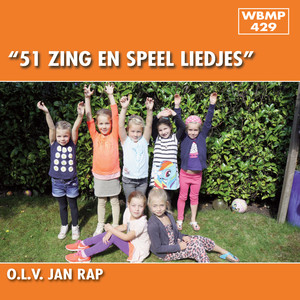 51 Zing en Speelliedjes o.l.v. Jan Rap