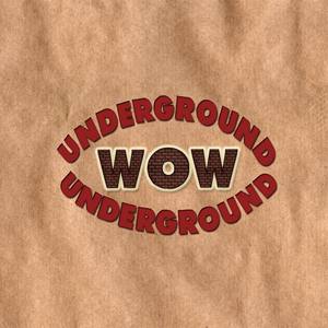 Wow Underground