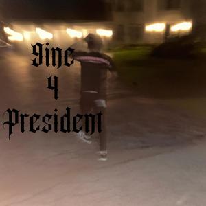 9ine 4 President (Explicit)