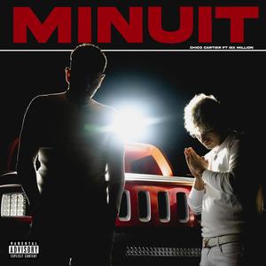 MINUIT (feat. 6ixmillion) [Explicit]