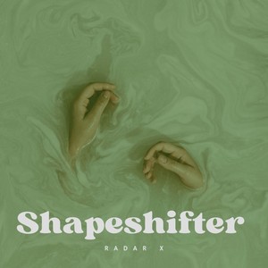 Shape Shifter