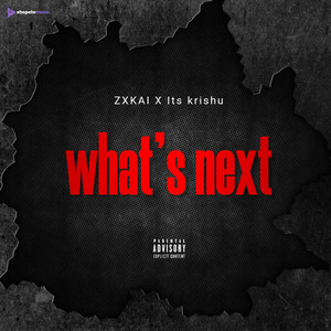WHAT'S NEXT (Explicit)