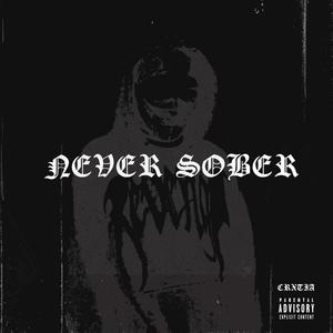 Never Sober (Sped Up) (Explicit)