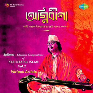 Classical Kazi Nazrul Islam Vol 2