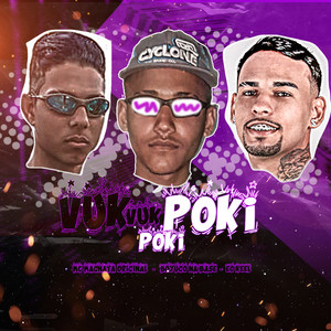 Vuk Vuk Poki Poki (Remix) [Explicit]