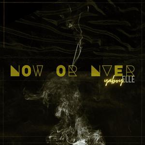 Now Or Never EP (Explicit)