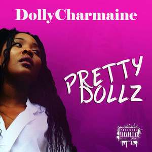 Pretty Dollz (Explicit)