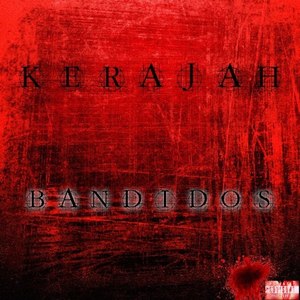 Bandidos, Vol. 1 (Explicit)