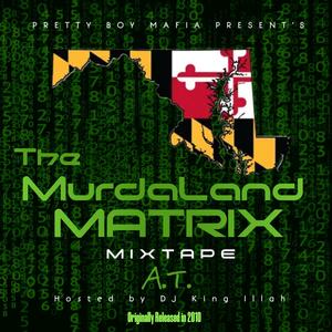 The MurdaLand Matrix (Mixtape) [Explicit]