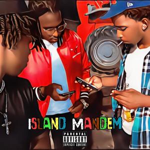 Island Mandem (feat. OffRip & Fatabeats) [Explicit]