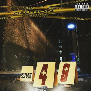 First 49 (Explicit)