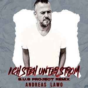 Ich steh unter Strom (S.U.S Project Mix)