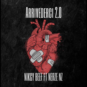 Arrivederci (feat. Nerze Nz) (Explicit)