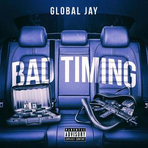 Bad Timing (Explicit)
