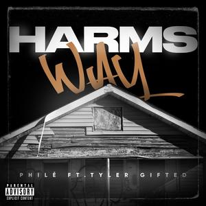 Harms Way (feat. Tyler Gifted) [Explicit]