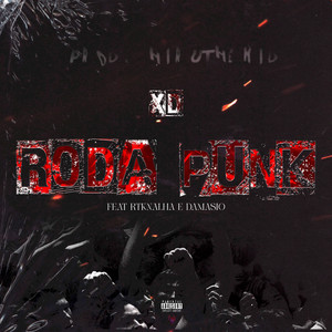 Roda Punk (Explicit)