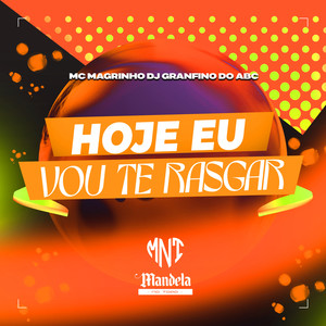 Hoje Eu Vou Te Rasgar (Explicit)