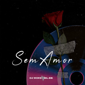 Sem Amor (Explicit)