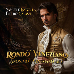 Rondò veneziano / Anonimo veneziano (Mix)