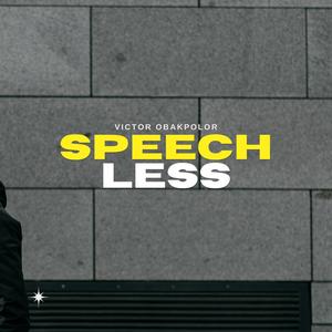 Speechless (feat. Blessing & Paradise)