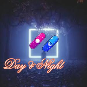 Day & Night (Explicit)