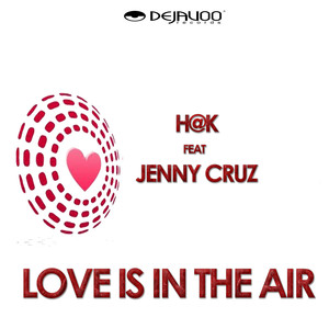 Love Is In The Air (Ciskoman Remix)