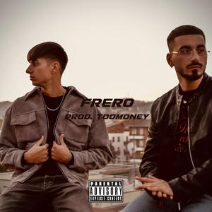 Frero (feat. Quaglio) [Explicit]