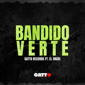 Bandido / Verte