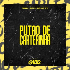 Putão de Carterinha (Explicit)