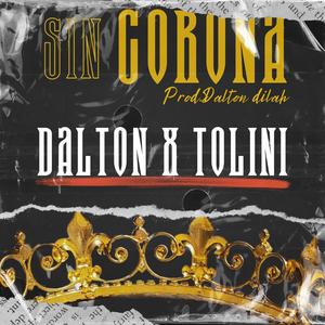 Sin Corona (feat. Tolini.5) (Explicit)