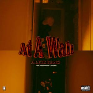 At A Wall (Explicit)